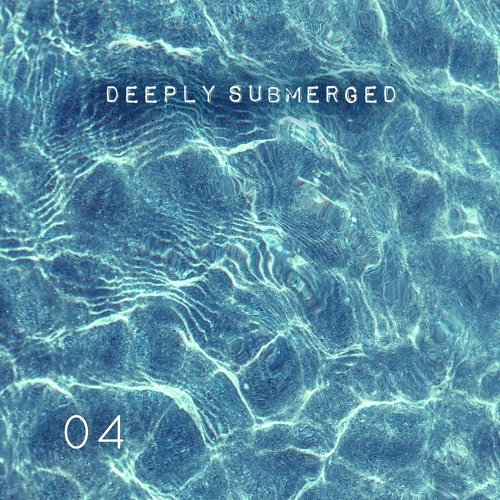 Deeply Submerged 04