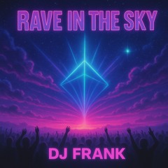 Rave in the Sky.wav