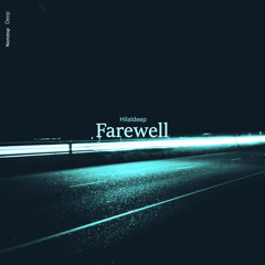 HilalDeep - Farewell