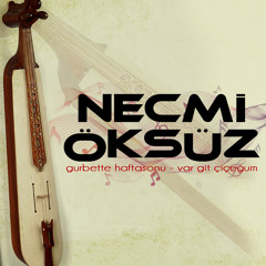 stream necmi oksuz music listen to songs albums playlists for free on soundcloud
