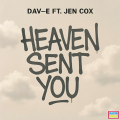 Heaven Sent You