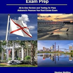 $PDF$/READ⚡ Alabama Real Estate License Exam Prep: All-in-One Review and Testing to Pass Alabam