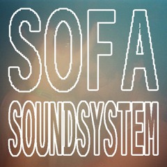 Sofa Soundsystem ★ Radio Sofa DJs (Replays)