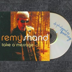 Remy Shand - Take A Message (Philgood Funky Bootleg)