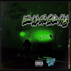 Woke up an Gettin High