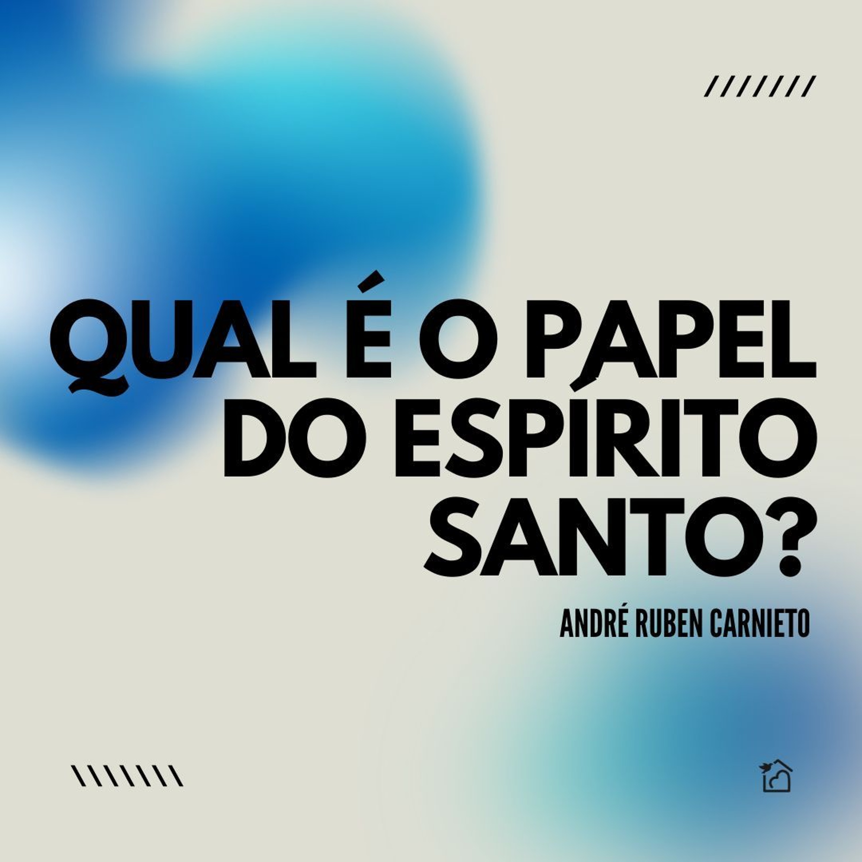 Qual O Papel Do Espírito Santo - André Carnieto 23/06/2024 episode artwork