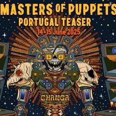 ANUBYZZ - MASTERS OF PUPPETS PORTUGAL TEASER PARTY [DJSET-JUN.2025]