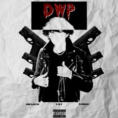 D.W.P (feat. XanMan)