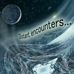 Distant encounters