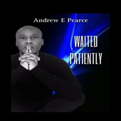 Waited Patiently- 5 .mp3