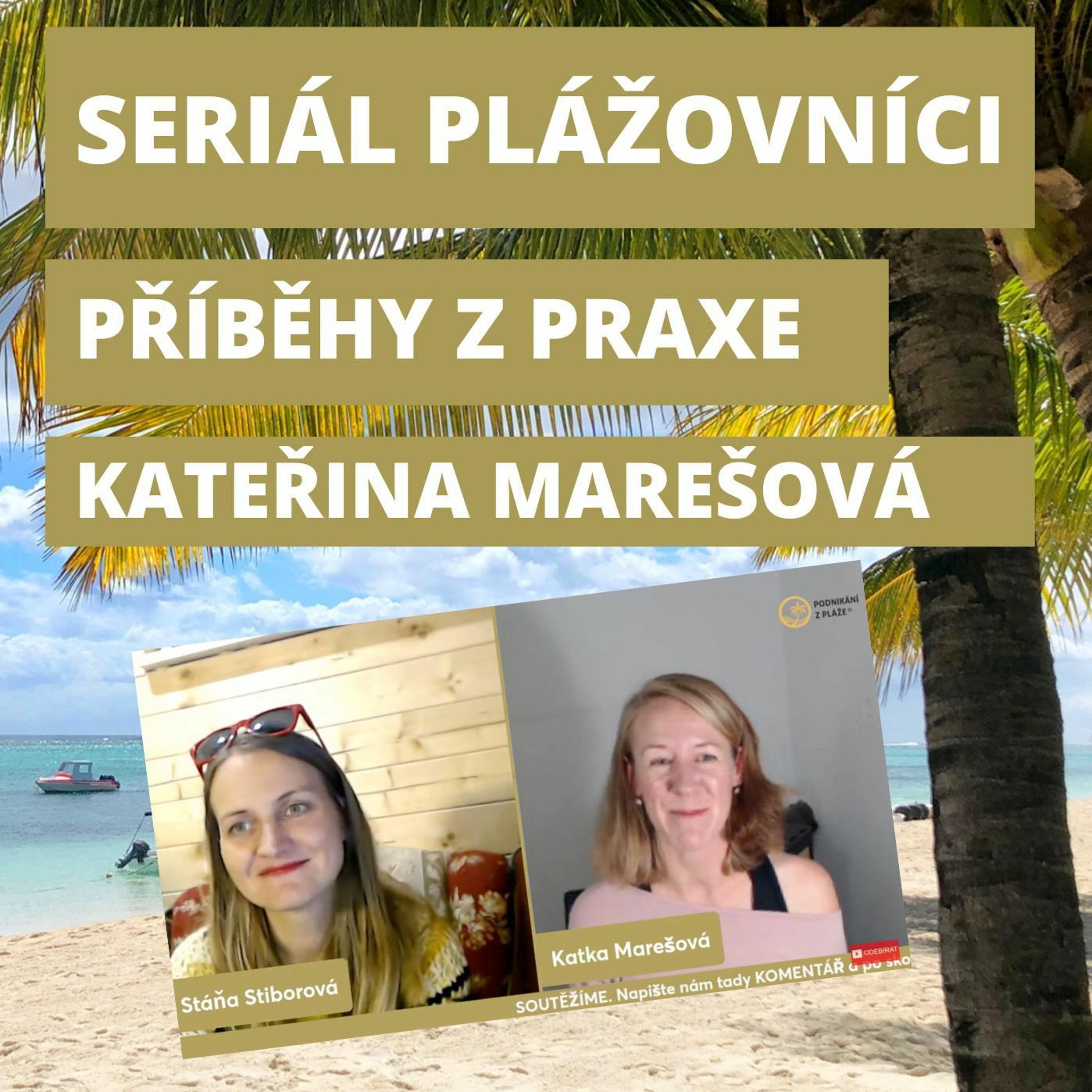 #50 Plážovníci: Kateřina Marešová o ženské cykličnosti a podnikání