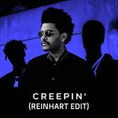 Metro Boomin, The Weeknd & 21 Savage - Creepin' (REINHART EDIT)