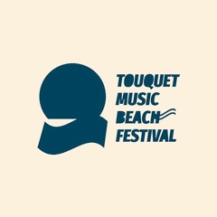 It's Time For | Touquet Music Beach Festival 2023