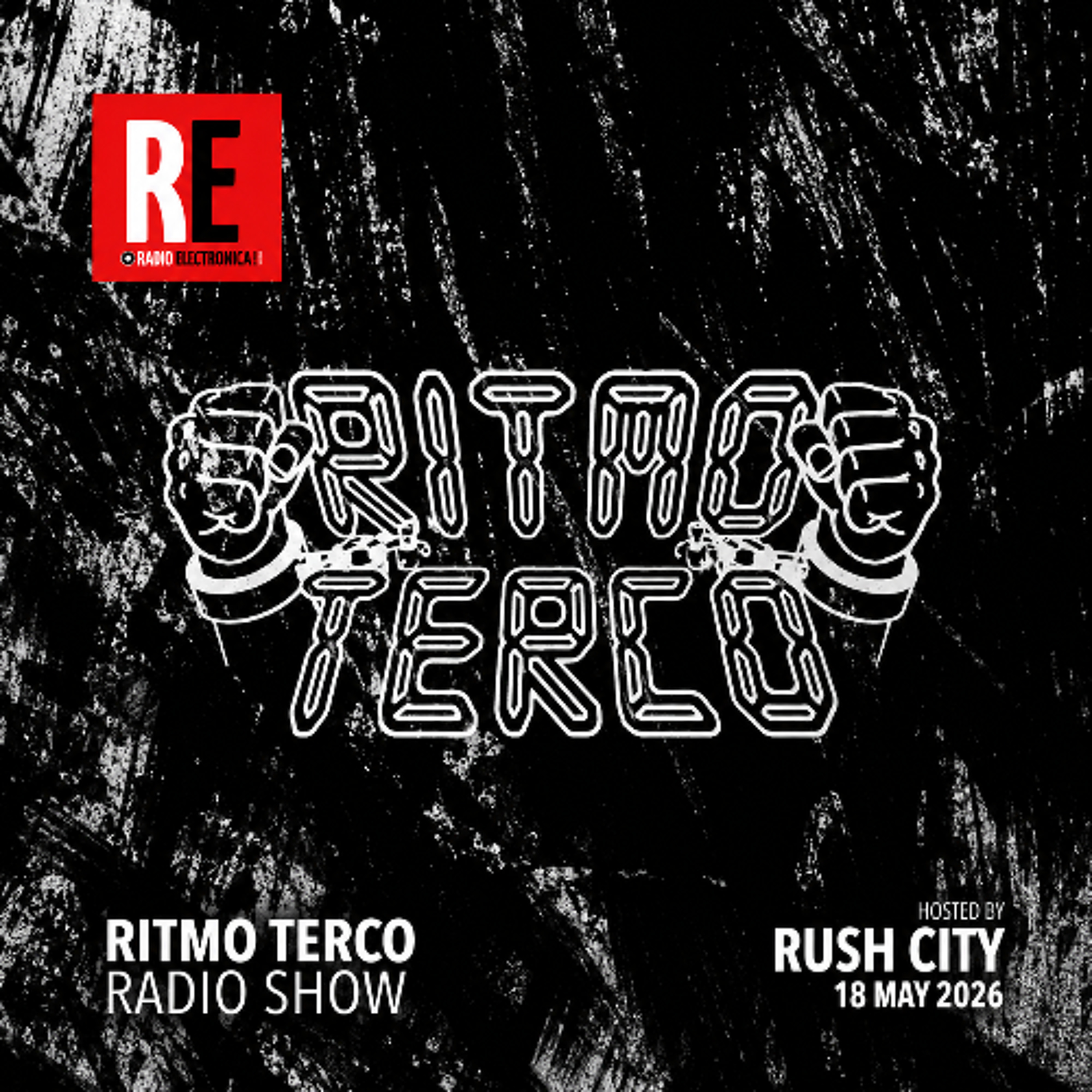 RE - RITMO TERCO RADIO SHOW EP 25 by RUSH CITY