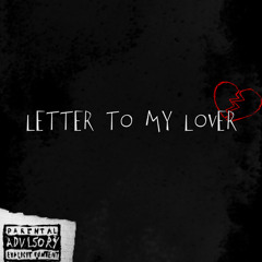 Letter to my lover -(Offical audio)