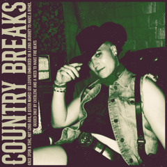 COUNTRY BREAKS - a country riddim flip by Lex Looper