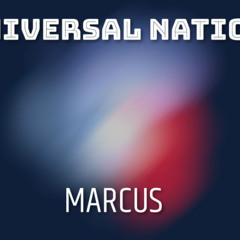 MARCUS - Universal Nation