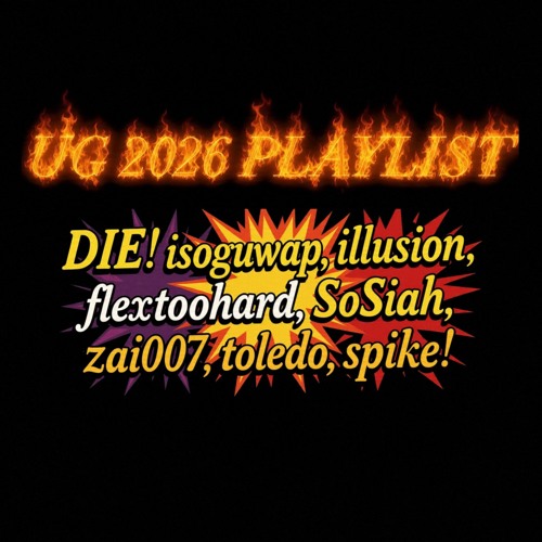 Stream DIE! isoguwap | Listen to ug 2026 playlist online for free on ...