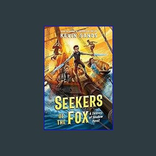 ??pdf^^ 📚 Seekers of the Fox (Thieves of Shadow) Book PDF EPUB