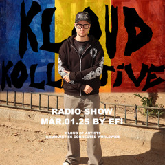 kloud kollective Radio Show by Efi 01.03.25
