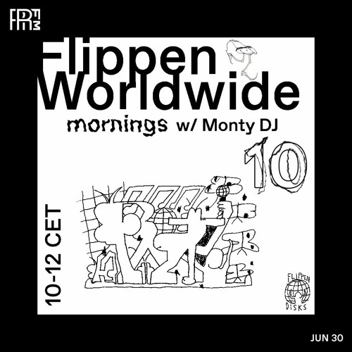 RRFM • Flippen Worldwide Mornings w/ Monty DJ • 30-06-2022