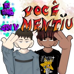 Éo Danzz & jonV - Você Mentiu (prod. yung ruas)