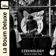 Czeknology - FM4 La Boum Deluxe 08/09/2023 hosted by Morbit Exile