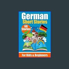 ((Ebook)) ⚡ 60 Short Stories in German | A Dual-Language Book in English and German | A German Lea