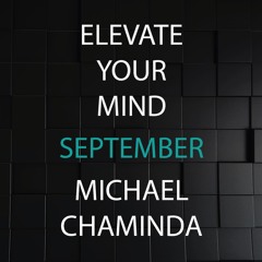 ELEVATE YOUR MIND MIX - SEPTEMBER 2022