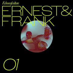 Echoes of Culture Volume 1 - Ernest & Frank