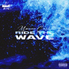 Ride The Wave (Prod. TheRealTMusic)