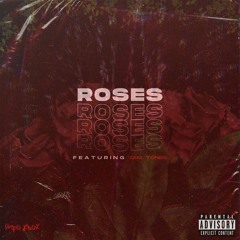 Roses (feat. Dial Tones)