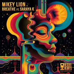 [DH149] Mikey Lion - Breathe feat. Saraya K