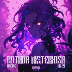BREVIS x MC K9 - BOTADA MISTERIOSA