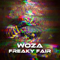 WoZa - Freaky Fair (Original Mix) ★Free Download★