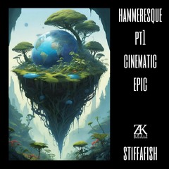 Hammeresque Pt1 (Cinematic Epic)
