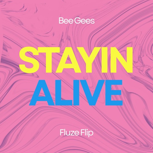 Bee Gees - Stayin Alive (Fluze Flip) (Free Download)