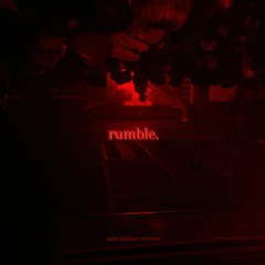 Rumble (Sam Mkhize Version)