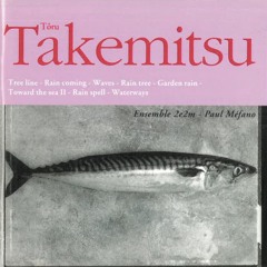 Toward The Sea II - Tôru Takemitsu