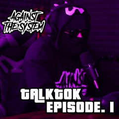 ATS TALKTOK EP.1 - Introduction to Against The System