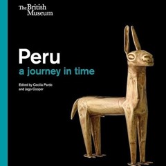 free read✔ Peru: a journey through time