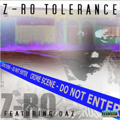 Zro Tolerance Album
