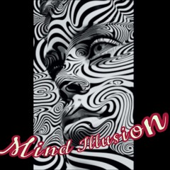 Mind ILLUSION