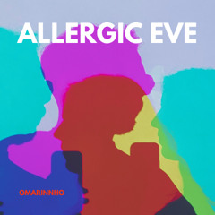 Allergic Eve