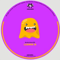 Ludwik M - Landlord's Back (MATERIALISM259)