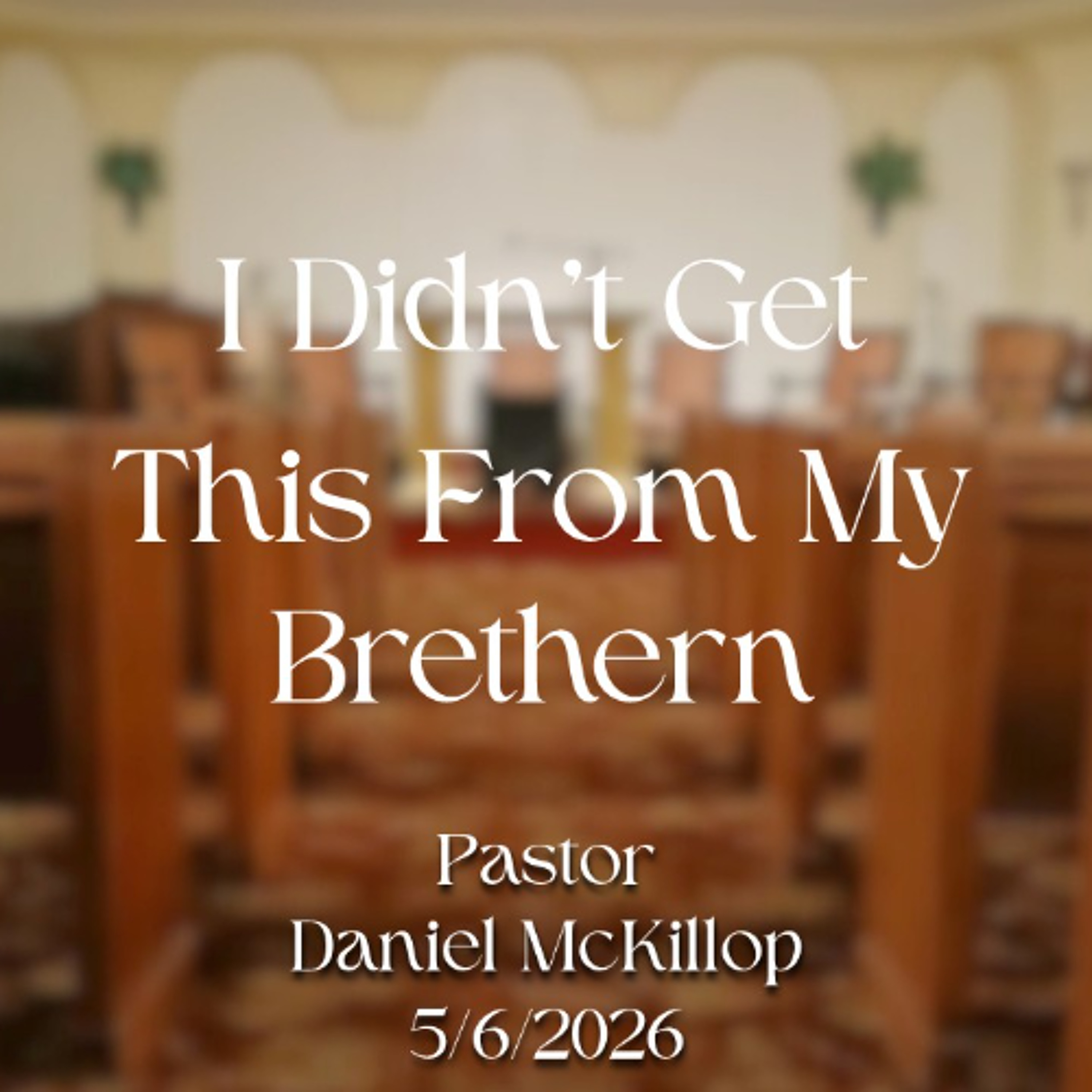 I Didn’t Get This From My Brethren