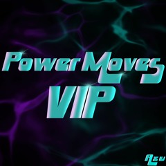Coffi X Gentlemens Club - Power Moves (VIP)(Efecta Edit)