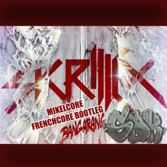 Skrillex Bangarang - Frenchcore Bootleg by Mikelcore