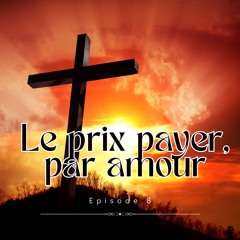 Le Prix Payer Par Amour