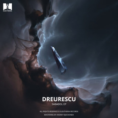 Dreurescu - Sabadol [Original Mix]